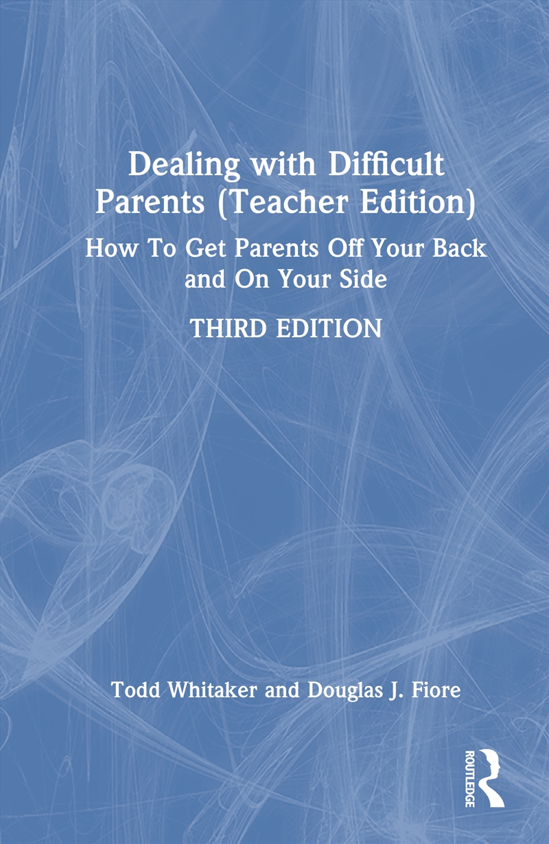 Dealing with Difficult Parents (Teacher Edition)/Product Detail/Teaching