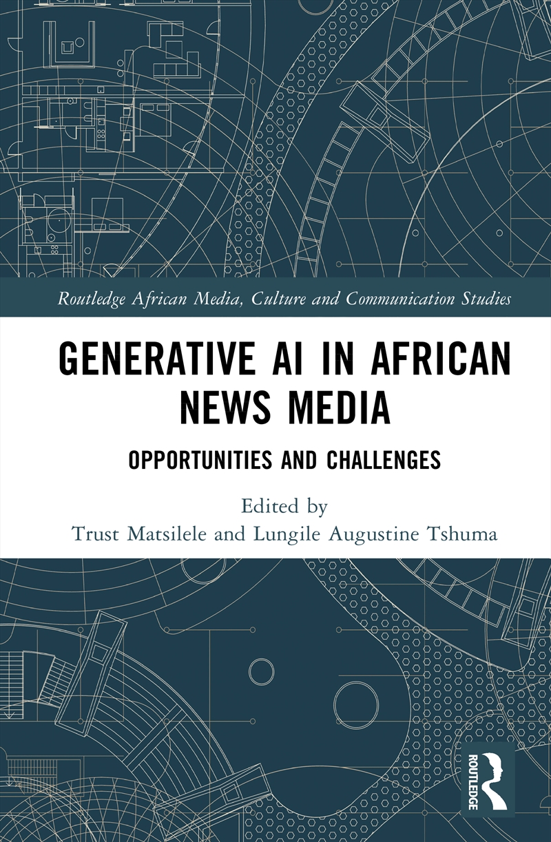Generative AI in African News Media/Product Detail/Society & Culture