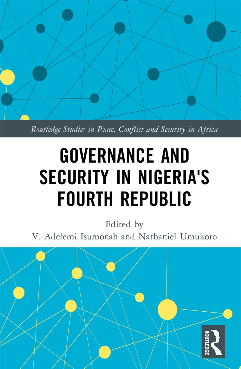 Governance and Security in Nigeria's Fourth Republic/Product Detail/Politics & Government