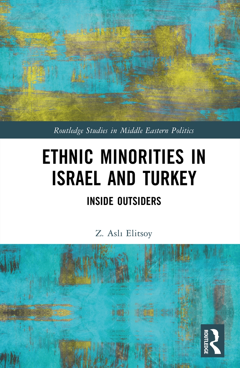 Ethnic Minorities in Israel and Turkey/Product Detail/Politics & Government