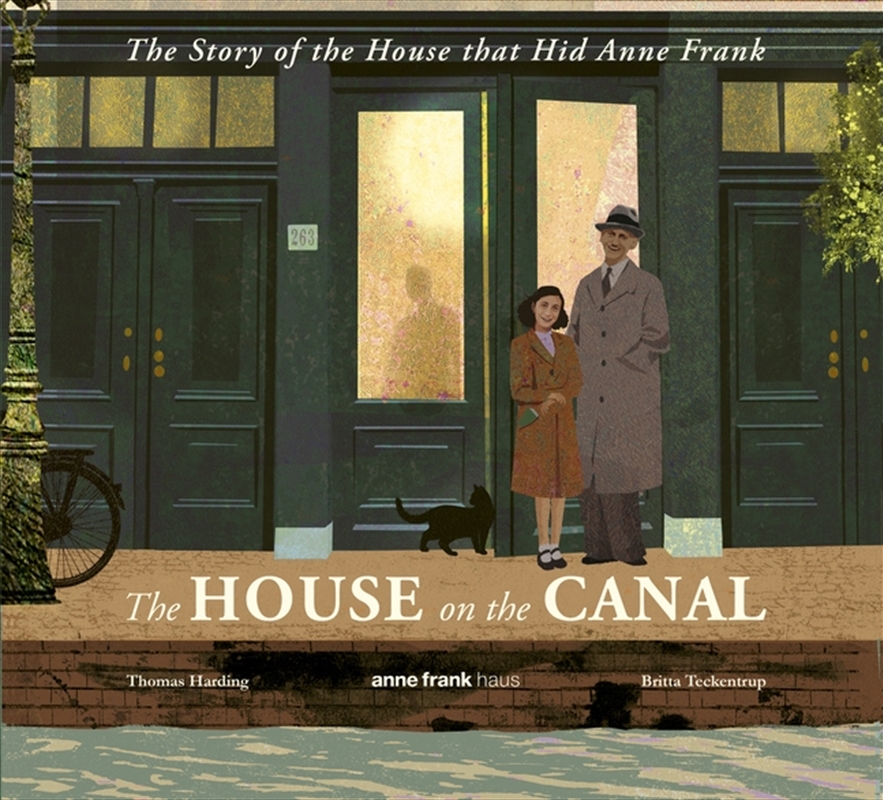 The House on the Canal: The Story of the House that Hid Anne Frank/Product Detail/Childrens Fiction Books