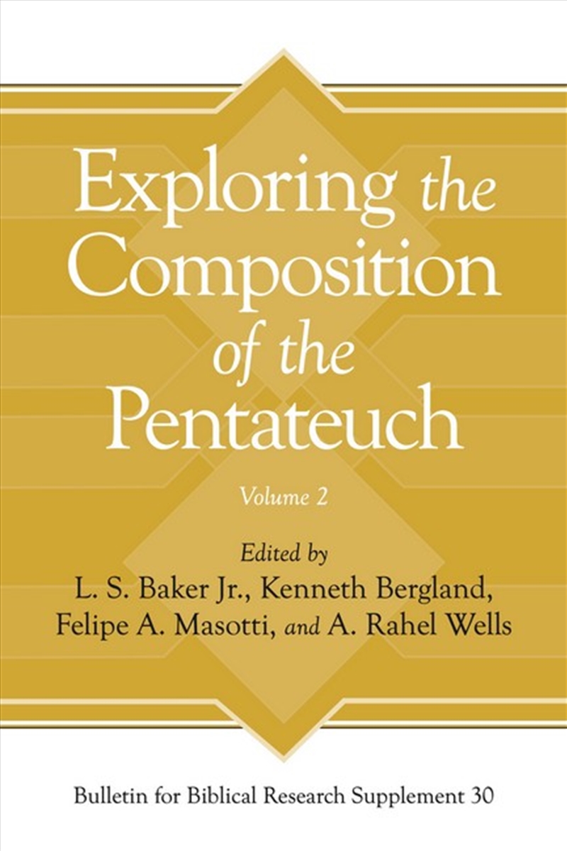 Exploring the Composition of the Pentateuch, Volume 2/Product Detail/Religion & Beliefs