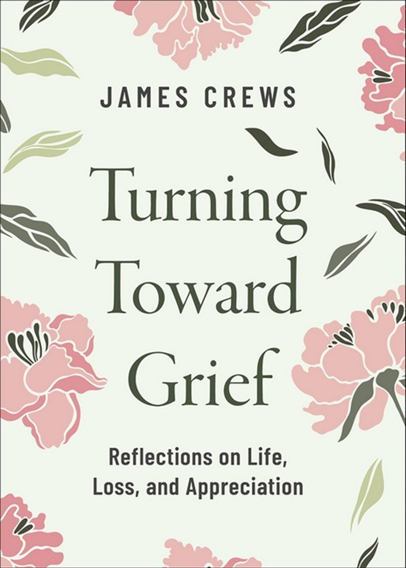 Turning Toward Grief/Product Detail/Family & Health