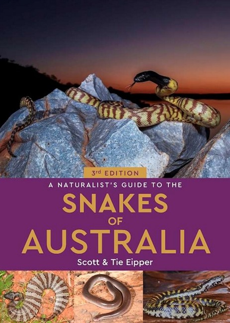 A Naturalist's Guide to the Snakes of Australia/Product Detail/Animals & Nature