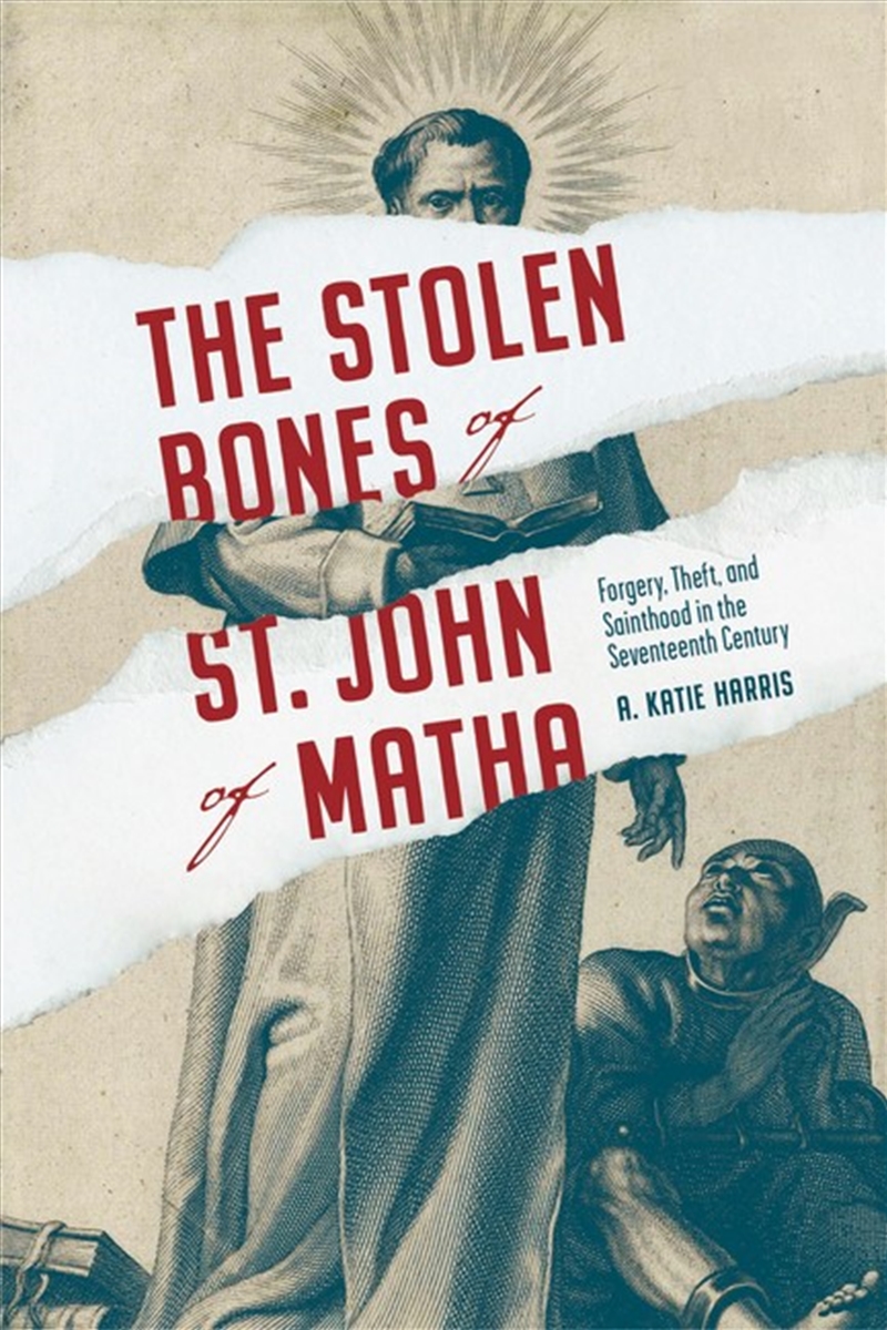 The Stolen Bones of St. John of Matha/Product Detail/History