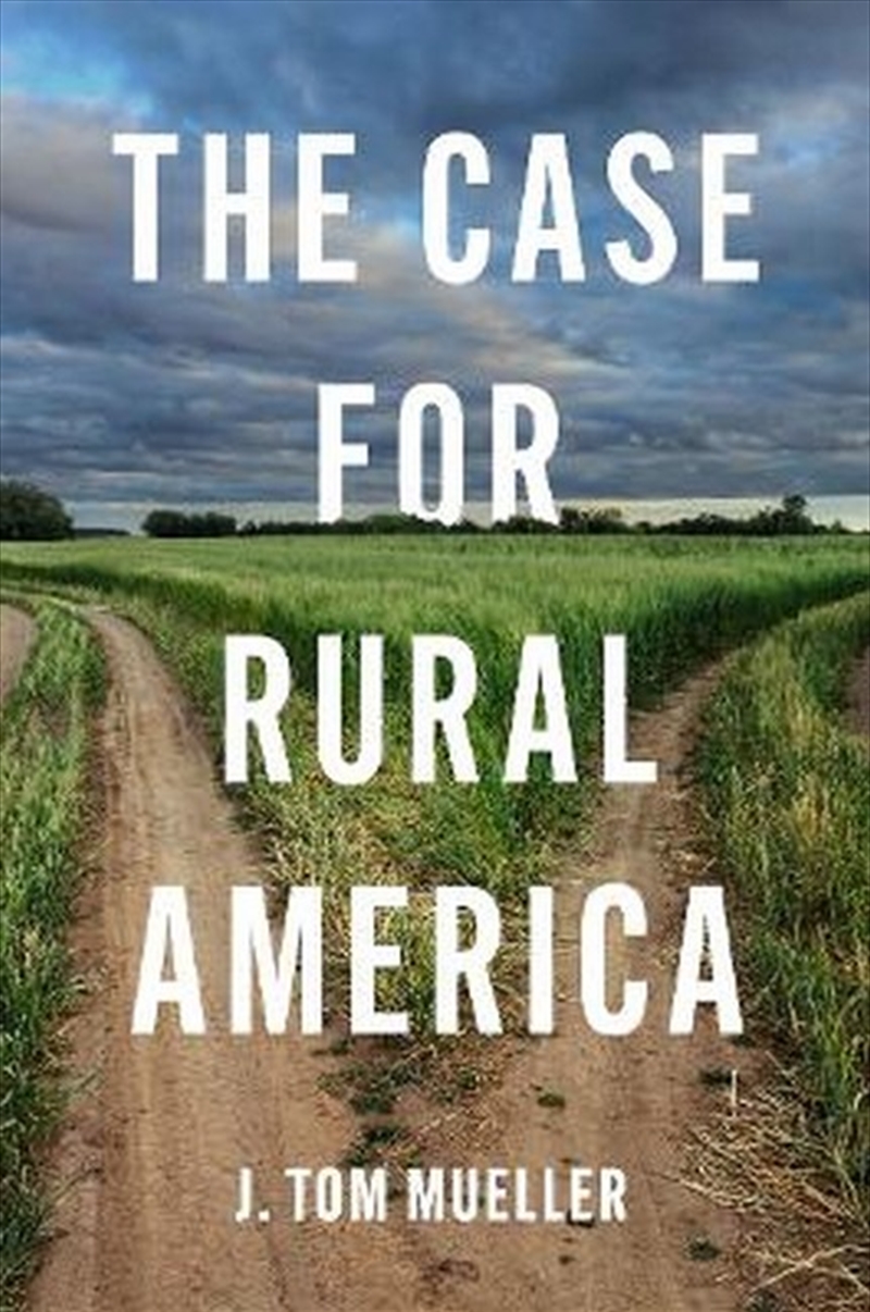 The Case For Rural America/Product Detail/Society & Culture