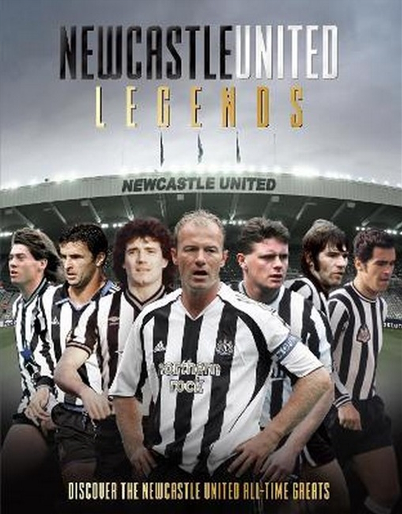 Newcastle United Legends/Product Detail/Sport & Recreation