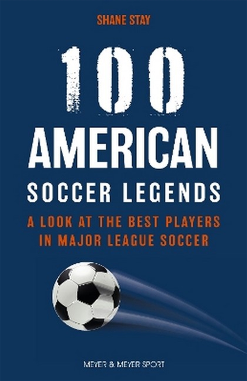 100 American Soccer Legends/Product Detail/Sport & Recreation