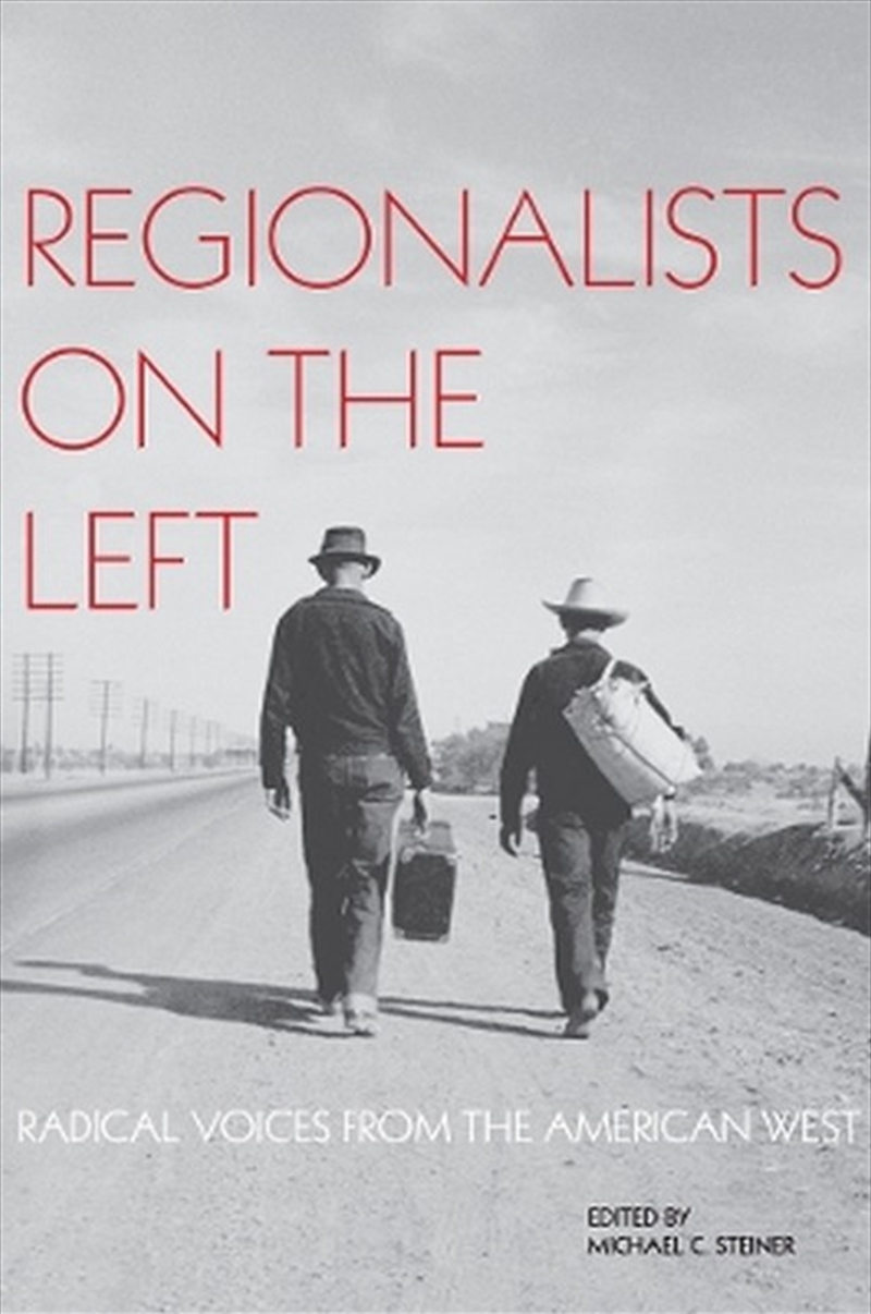 Regionalists on the Left/Product Detail/History