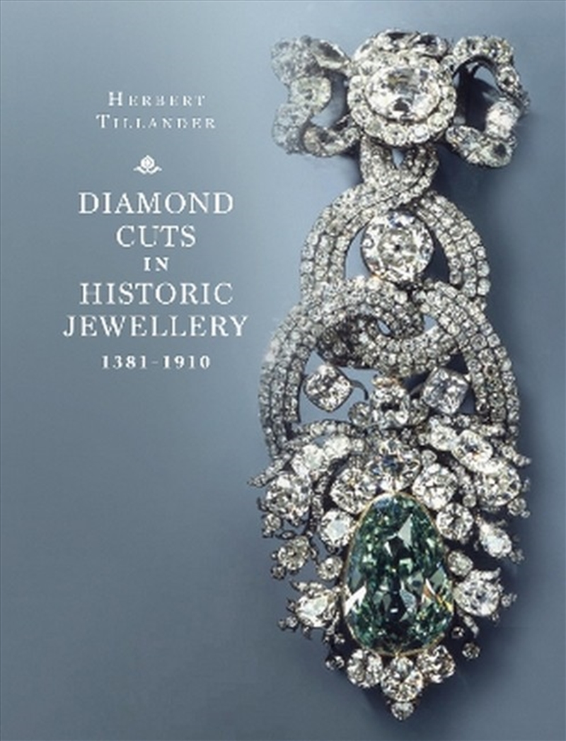 Diamond Cuts in Historic Jewellery 1381-1910/Product Detail/Fashion & Style Guides