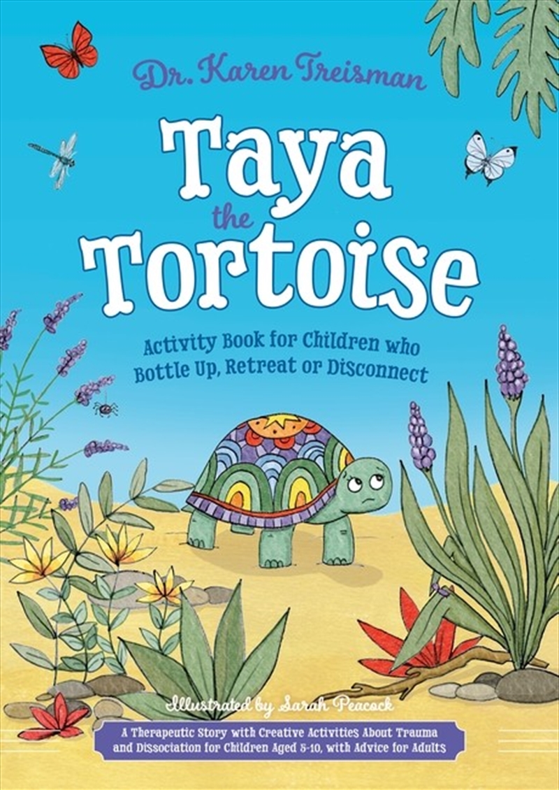 Taya the Tortoise Activity Book for Children who Bottle Up, Retreat or Disconnect/Product Detail/Early Childhood Fiction Books
