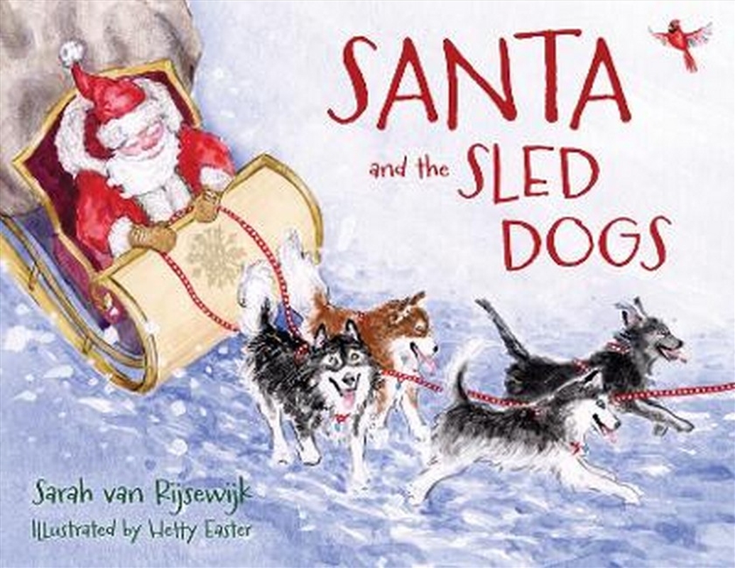 Santa And The Sled Dogs/Product Detail/Childrens Fiction Books
