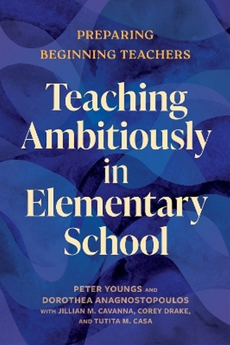 Teaching Ambitiously in Elementary School/Product Detail/Teaching
