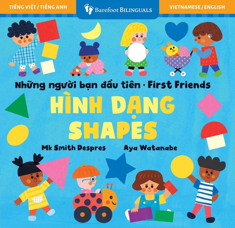 First Friends: Shapes (Bilingual Vietnamese & English)/Product Detail/Early Childhood Fiction Books