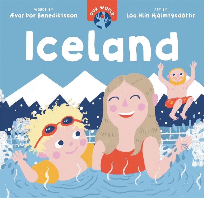 Our World: Iceland/Product Detail/Early Childhood Fiction Books