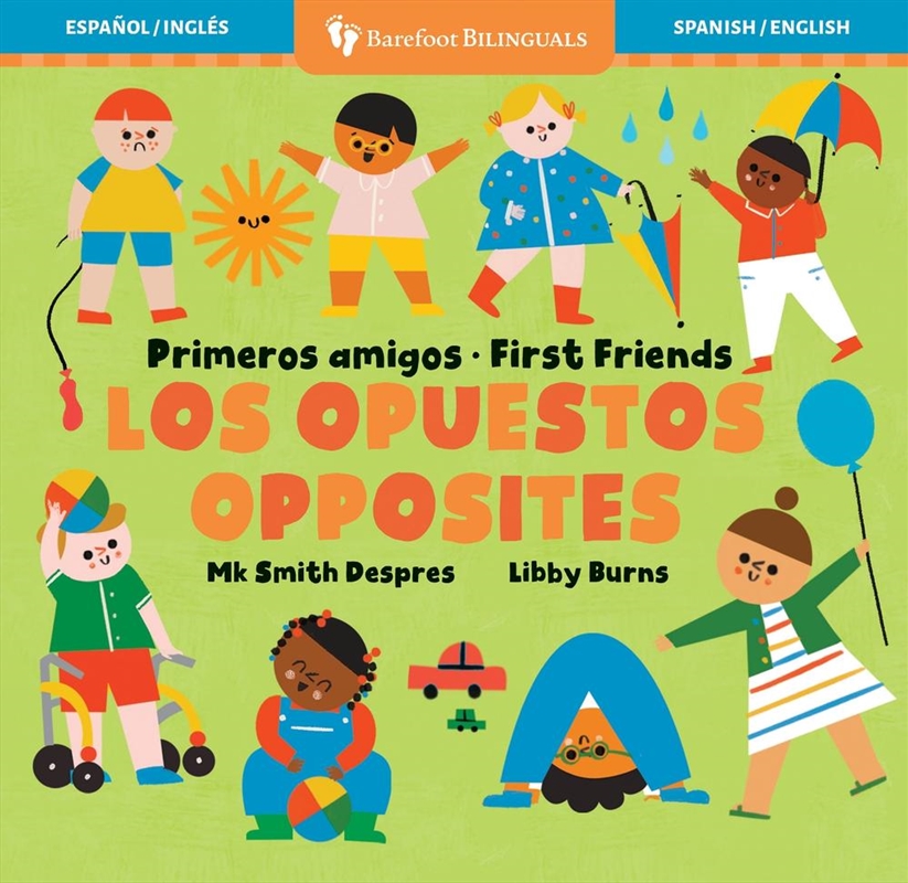 Primeros Amigos: Los Opuestos / First Friends: Opposites/Product Detail/Early Childhood Fiction Books