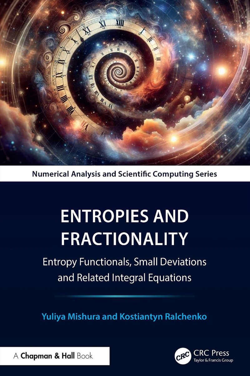 Entropies And Fractionality Entropy Functionals, Small Deviations, Related Integral Equations/Product Detail/Maths