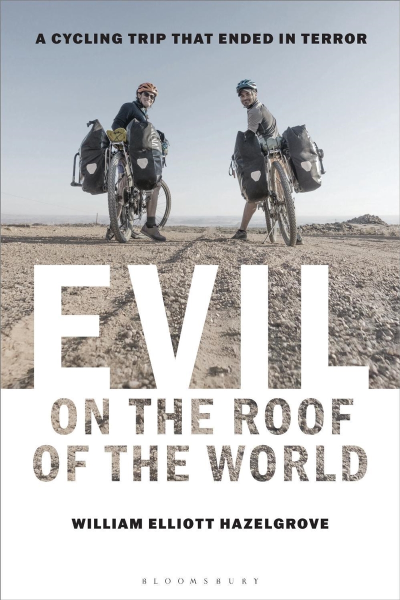Evil on the Roof of the World: A Cycling Trip that Ended in Terror/Product Detail/Sport & Recreation