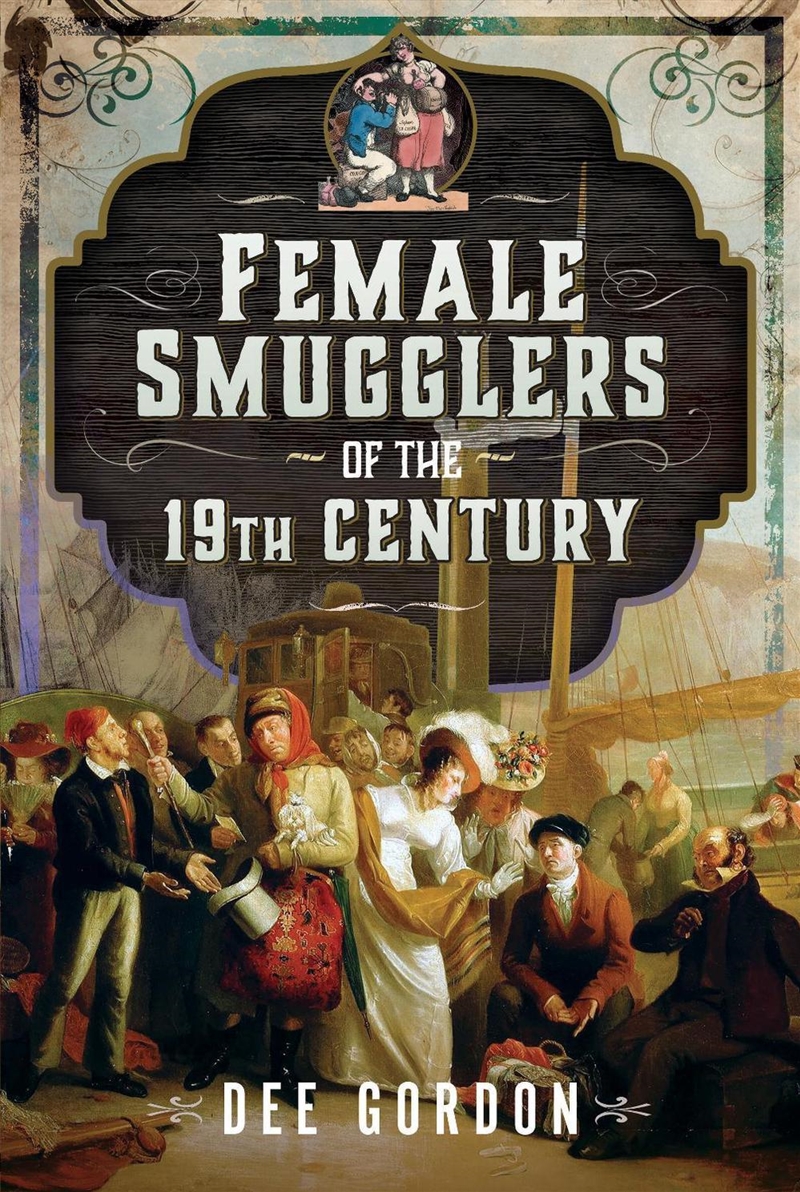 Female Smugglers of the 19th Century/Product Detail/History