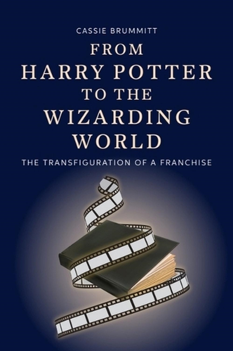 From Harry Potter to the Wizarding World/Product Detail/Arts & Entertainment