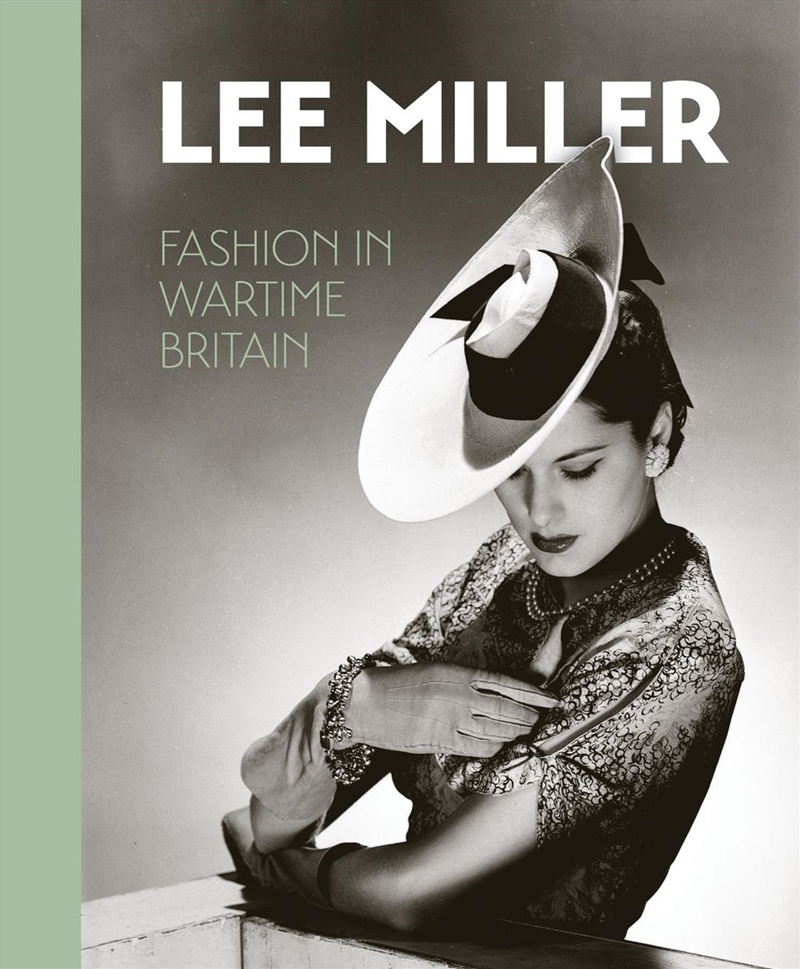 Lee Miller: Fashion In Wartime Britain/Product Detail/Fashion & Style Guides