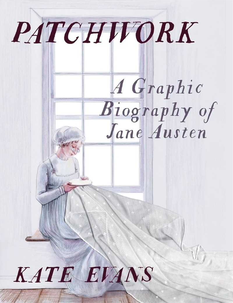 Patchwork: A Graphic Biography of Jane Austen/Product Detail/Graphic Novels
