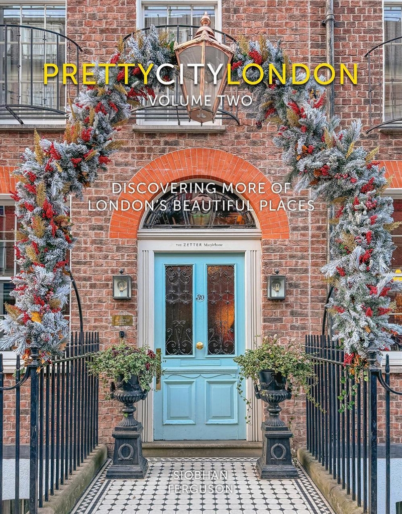 PrettyCityLondon: Discovering London's Beautiful Places Volume Two/Product Detail/Photography
