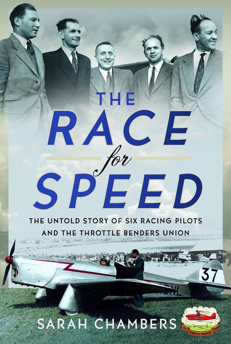 Race for Speed: The Untold Story of Six Racing Pilots and the Throttle Benders Union/Product Detail/Transportation