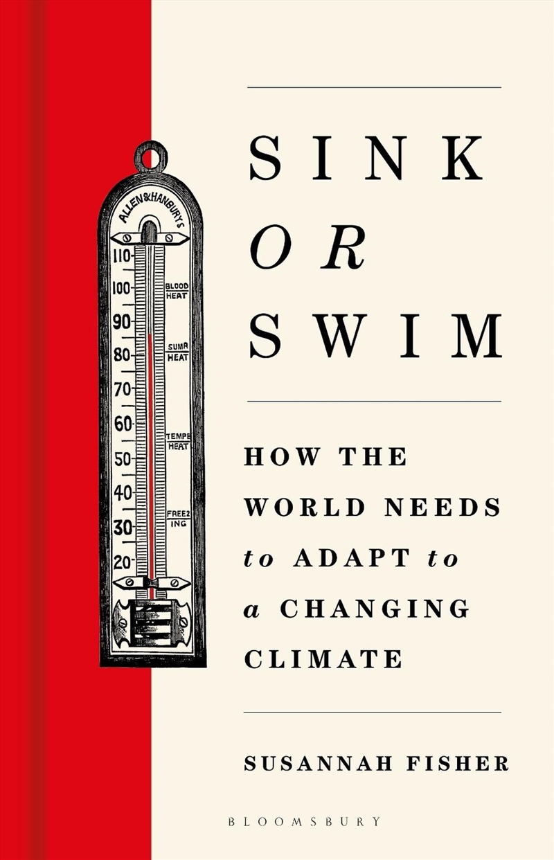 Sink or Swim: How the world needs to adapt to a changing climate/Product Detail/Animals & Nature