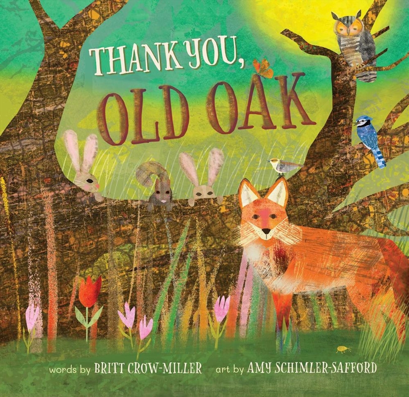 Thank You, Old Oak/Product Detail/Early Childhood Fiction Books
