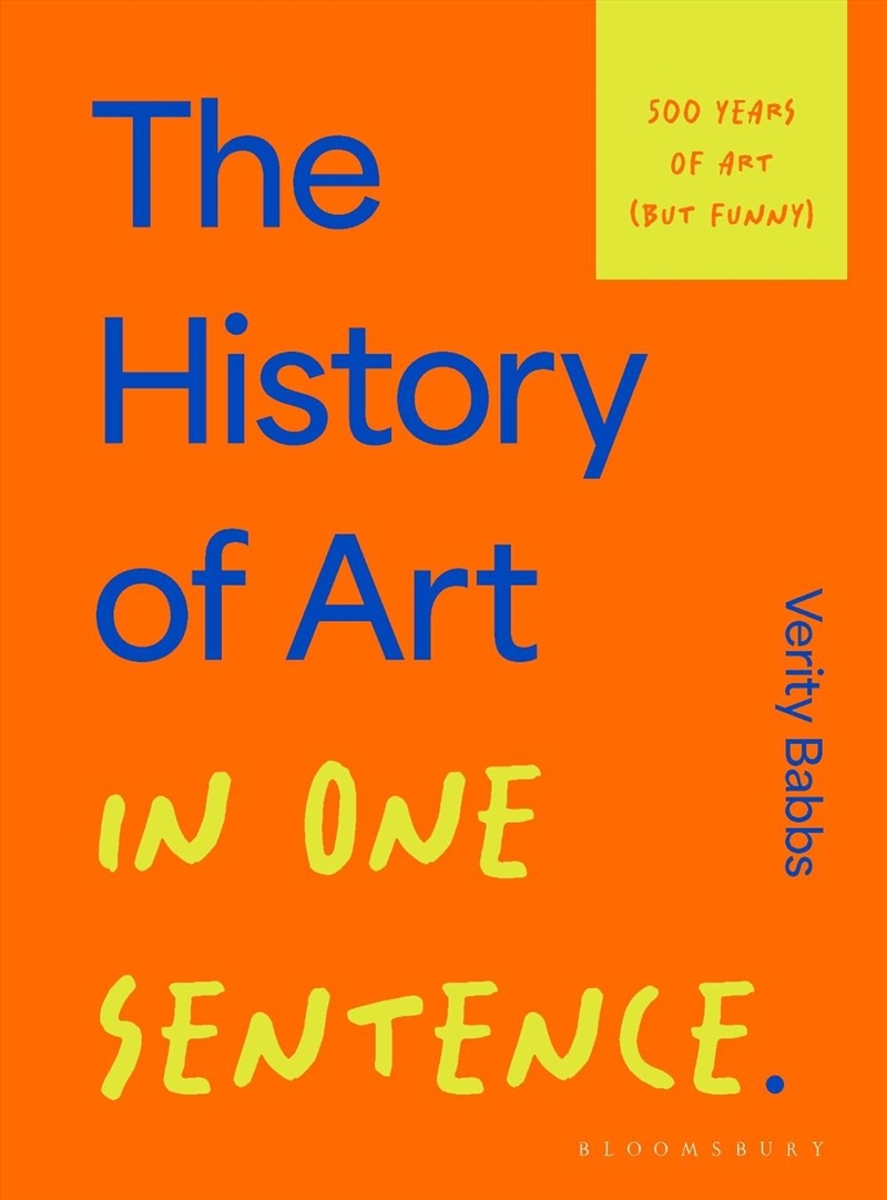 The History of Art in One Sentence: 500 Years of Art (But Funny)/Product Detail/Art