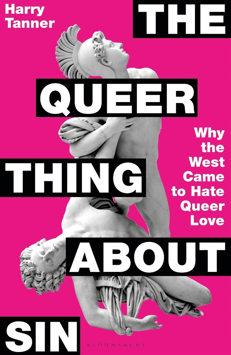 The Queer Thing About Sin: Why the West Came to Hate Queer Love/Product Detail/Society & Culture