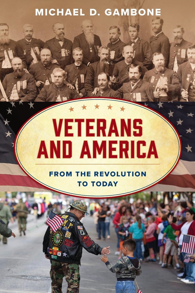 Veterans and America: From the Revolution to Today/Product Detail/Military