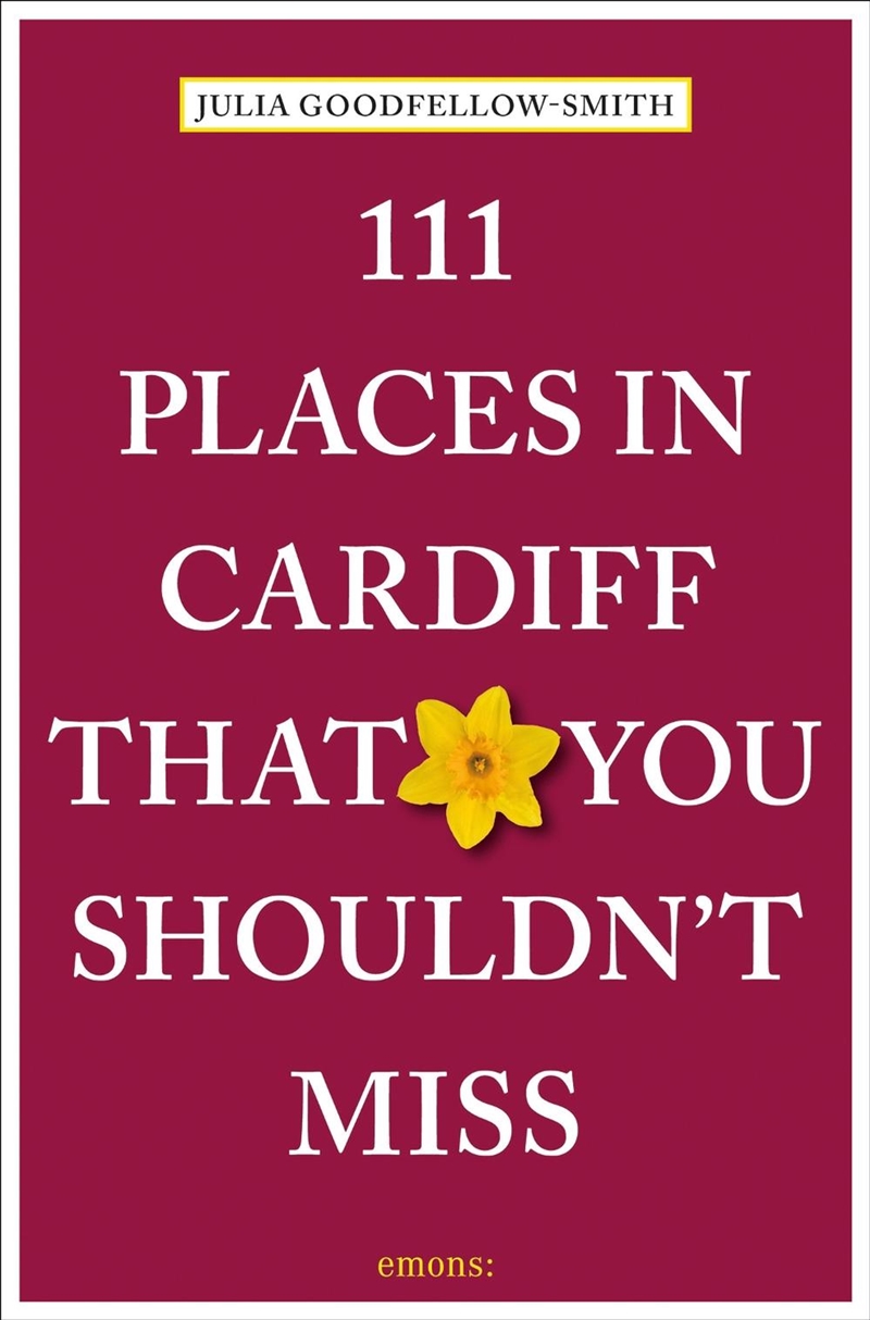 111 Places in Cardiff That You Shouldn't Miss/Product Detail/Travel & Holidays