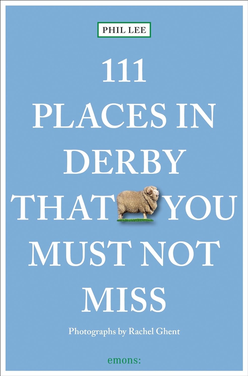 111 Places in Derby That You Must Not Miss/Product Detail/Travel & Holidays