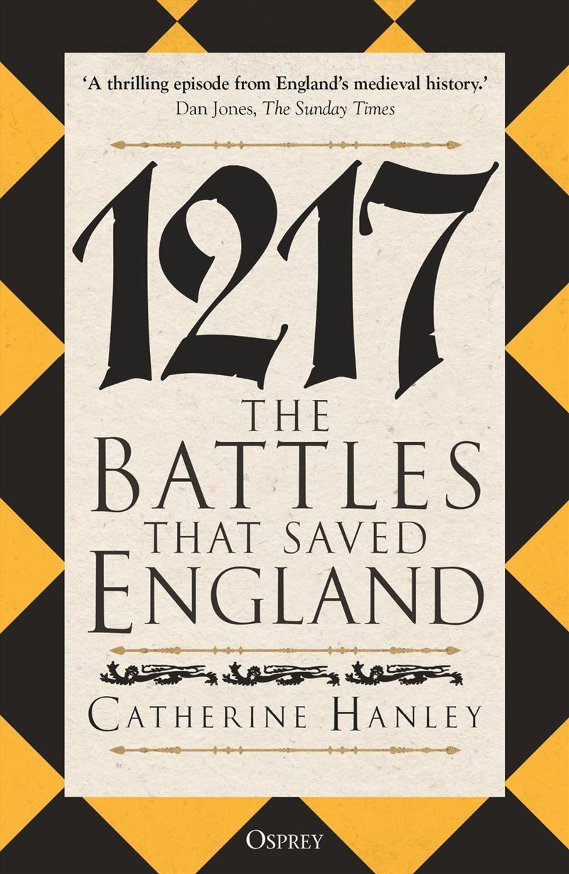 1217: The Battles that Saved England/Product Detail/History
