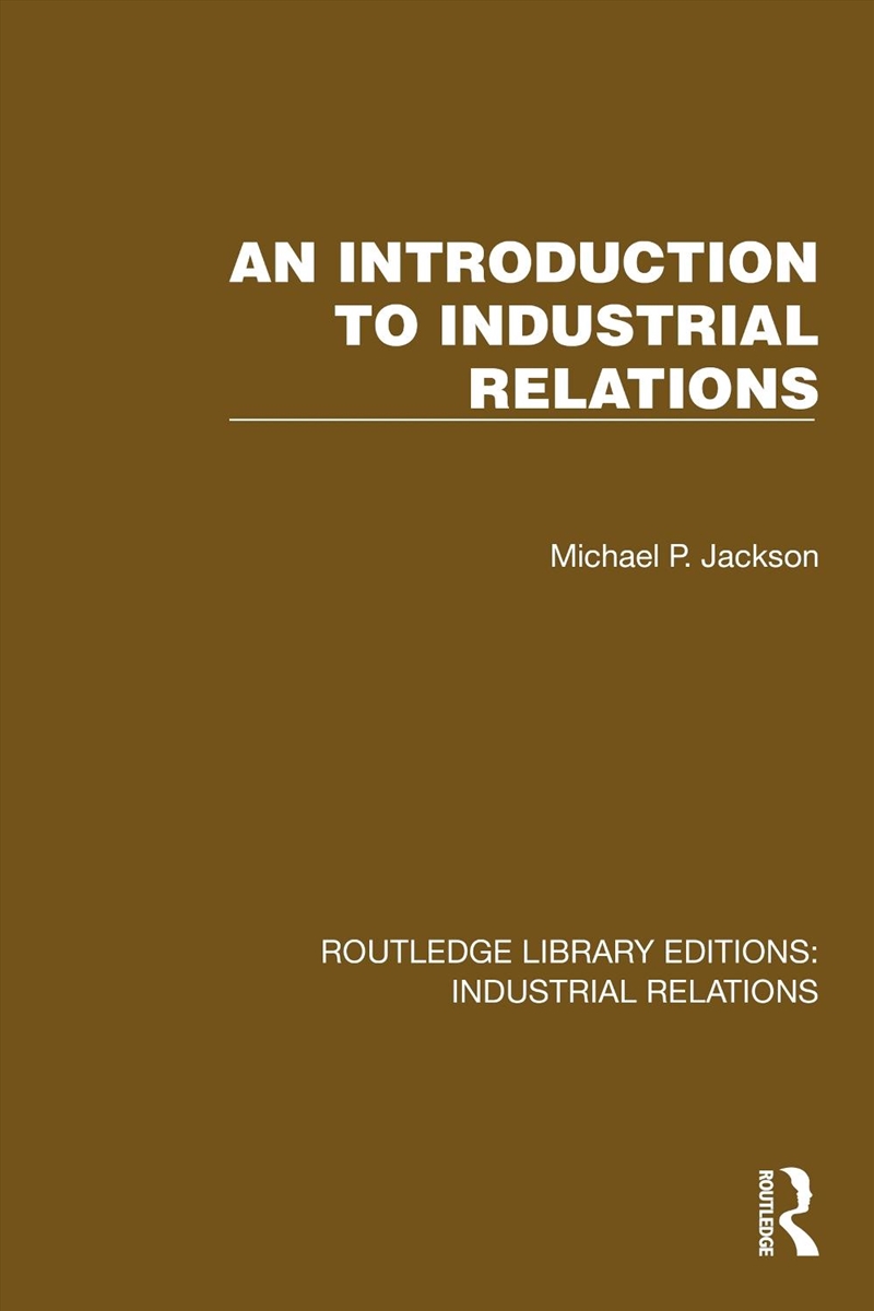 An Introduction to Industrial Relations/Product Detail/Business Leadership & Management