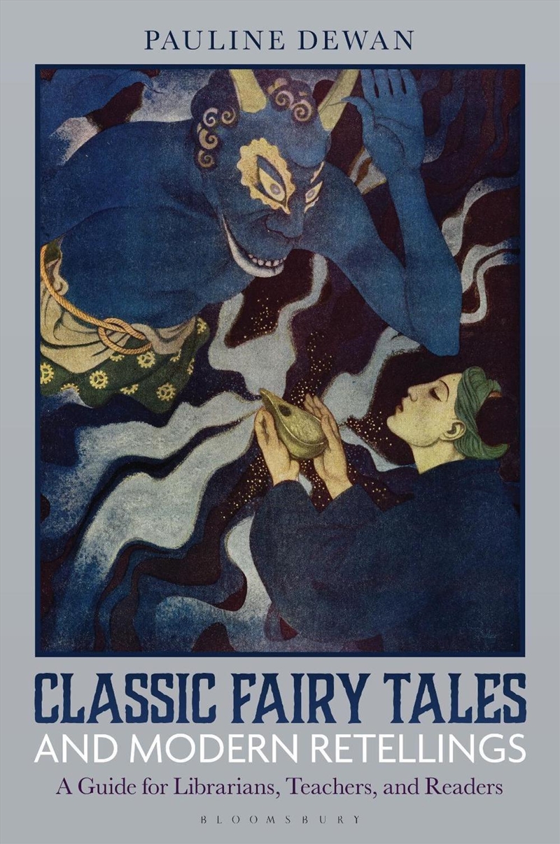 Classic Fairy Tales and Modern Retellings: A Guide for Librarians, Teachers, and Readers/Product Detail/Teaching