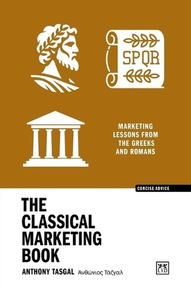 Classical Marketing Book: Marketing lessons from the Romans and Greeks/Product Detail/Business Leadership & Management