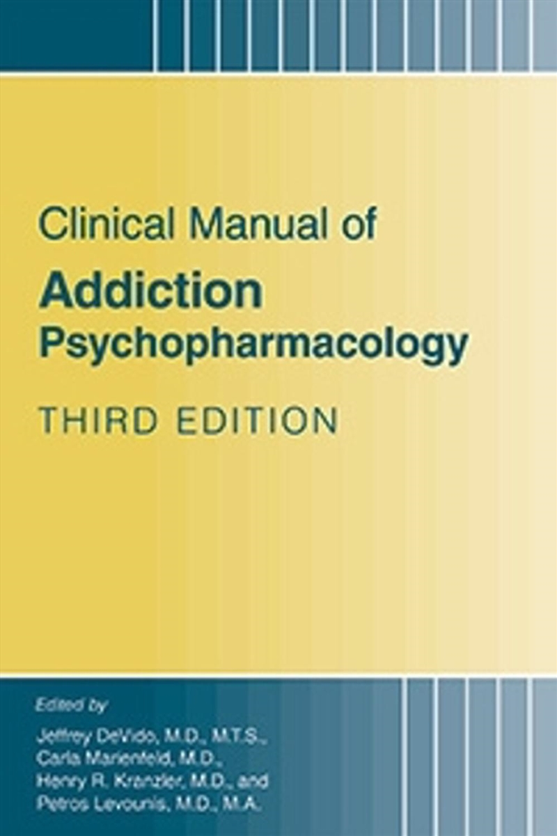 Clinical Manual Of Addiction Psychopharmacology/Product Detail/Healthcare