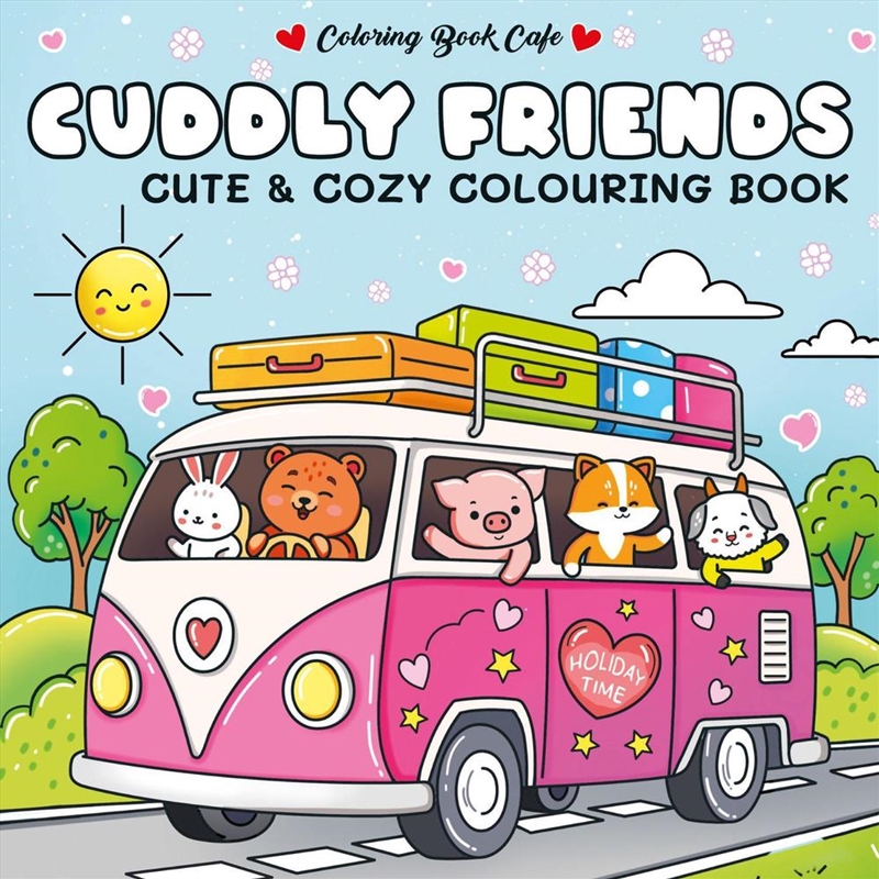 Cuddly Friends: Cute and Cozy Colouring Book/Product Detail/Kids Colouring