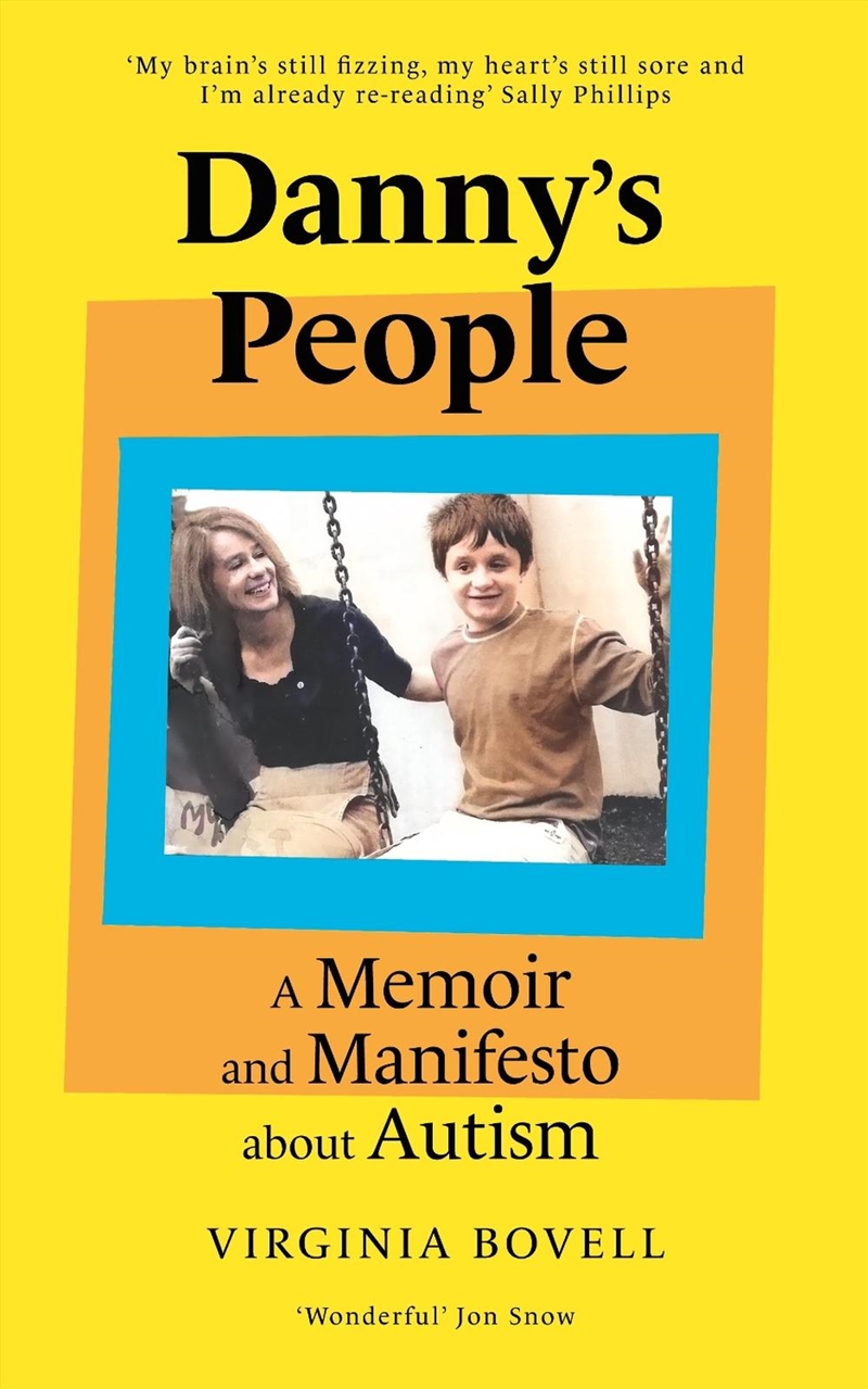 Danny's People: A Memoir and Manifesto About Autism/Product Detail/Society & Culture