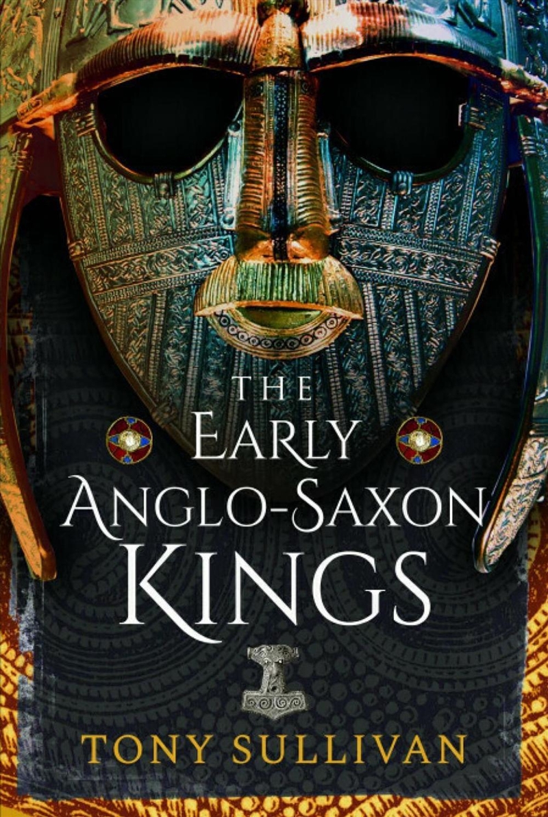 Early Anglo-Saxon Kings/Product Detail/History