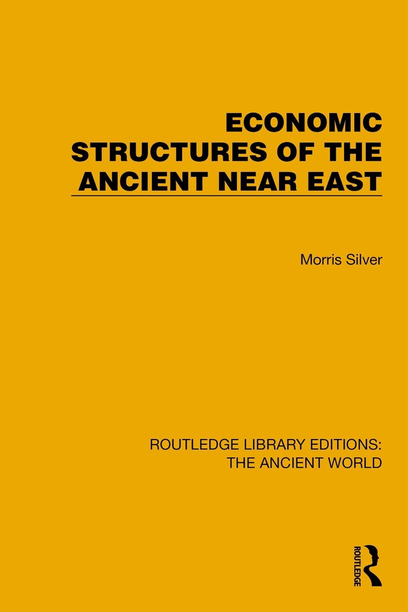 Economic Structures of the Ancient Near East/Product Detail/History