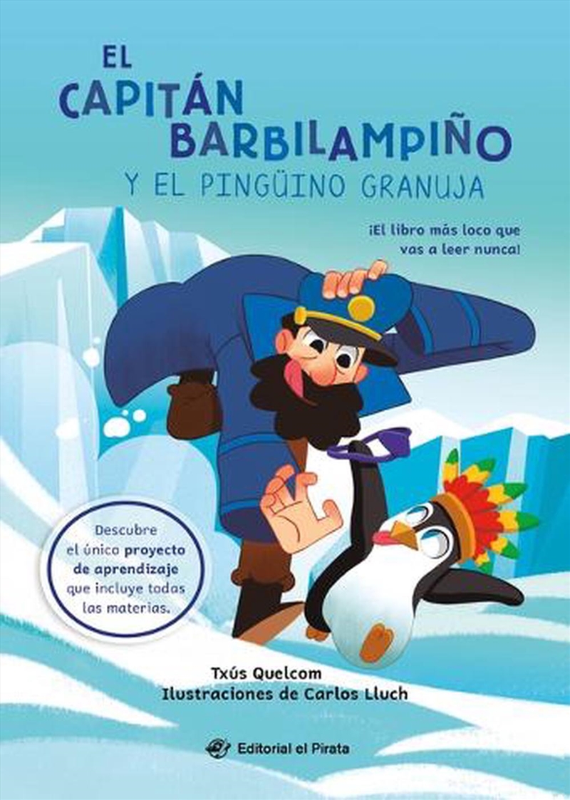 El capitn Barbilampio y el pingino granuja / Captain Beardless and the Very Cheeky Penguin (Spanish/Product Detail/Childrens Fiction Books
