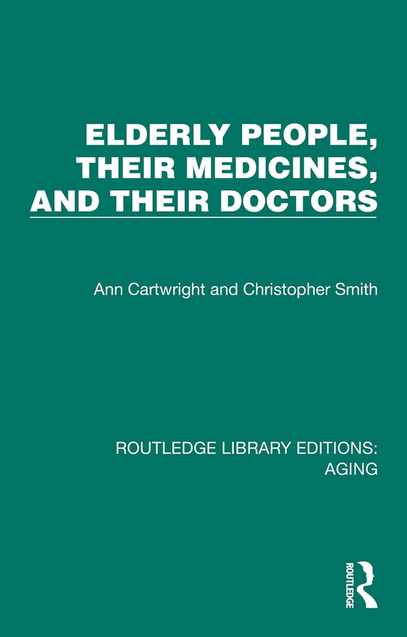 Elderly People, Their Medicines, and Their Doctors/Product Detail/Healthcare