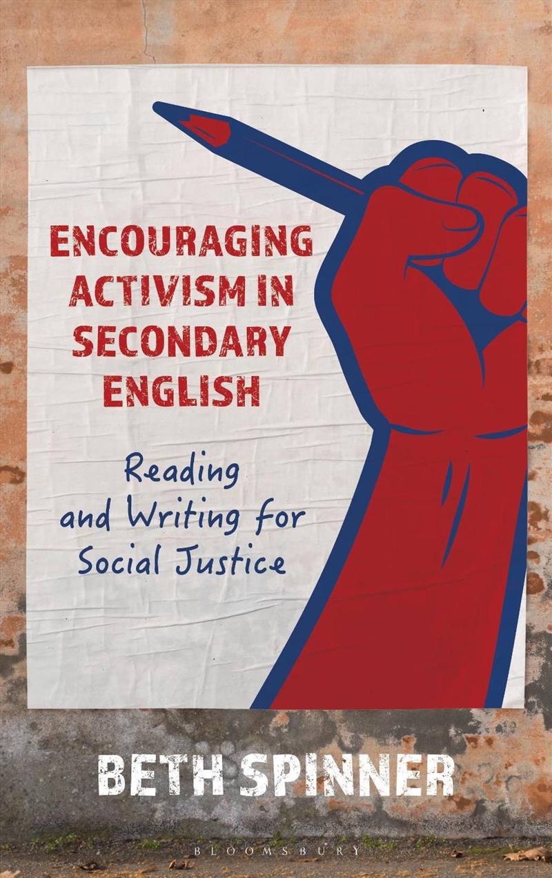 Encouraging Activism in Secondary English: Reading and Writing for Social Justice/Product Detail/Children