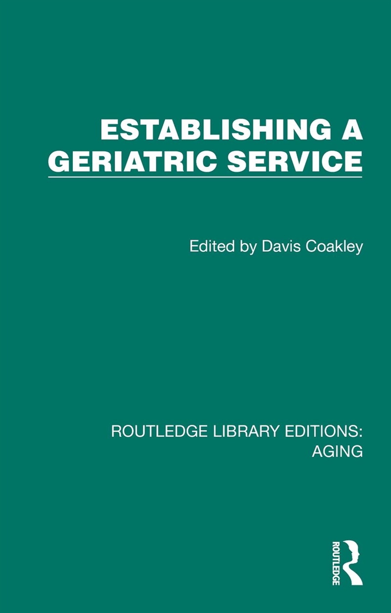 Establishing a Geriatric Service/Product Detail/Healthcare