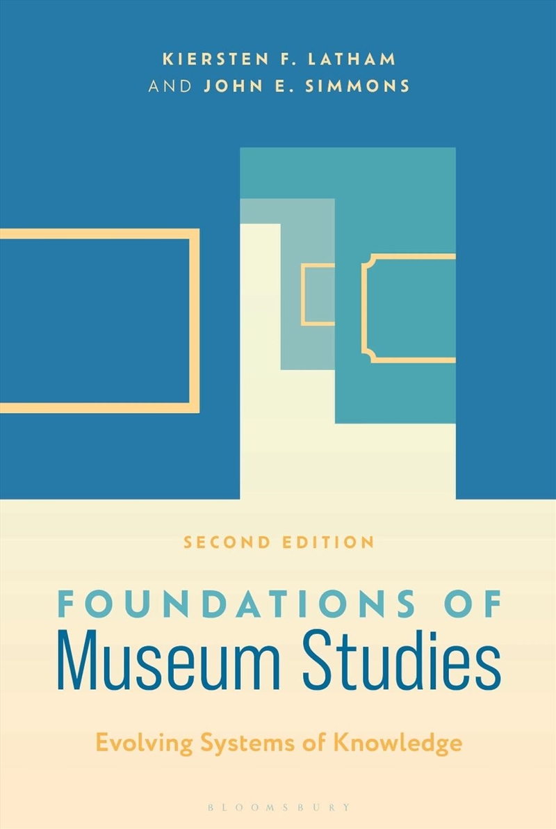 Foundations of Museum Studies: Evolving Systems of Knowledge/Product Detail/Reference & Encylopaedias