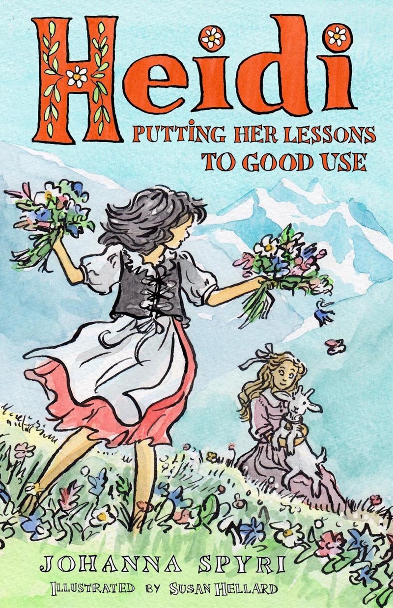 Heidi: Putting Her Lessons to Good Use/Product Detail/General Fiction Books